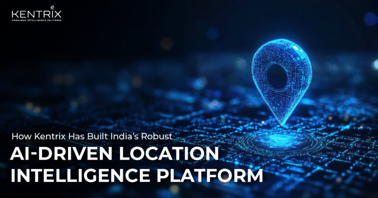 How Kentrix Built India’s Robust AI Driven Location Intelligence Platform